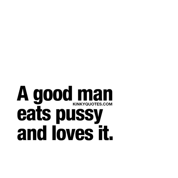 YES please *Eat Pussy.