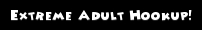 Free Adult HookUp es tu comunidad para relaciones adultas en línea, estilos de vida alternativos, BDSM, cuero y fetiches.