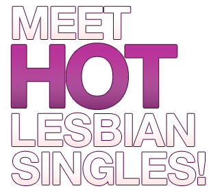 Meet hot lesbian singles!